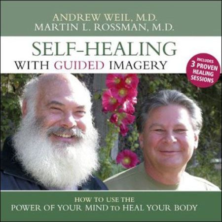Self-Healing with Guided Imagery How to Use the Power of Your Mind to Heal Your Body (Audiobook) Self-Healing with Guided Imagery How to Use the Power of Your Mind to Heal Your Body (Audiobook)