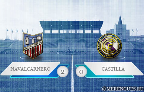 CDA Navalcarnero - Real Madrid Castilla 2:0