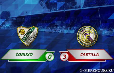 Coruxo FC - Real Madrid Castilla 0:3