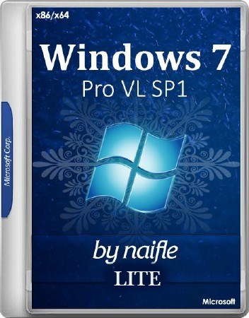 Windows 7 Pro VL SP1 Lite by naifle v.8.17 (x86-x64) (2017) [Rus]