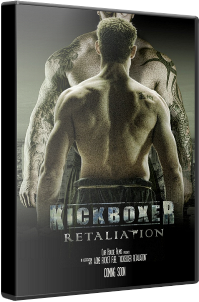   / Kickboxer: Retaliation (2018) BDRip | A