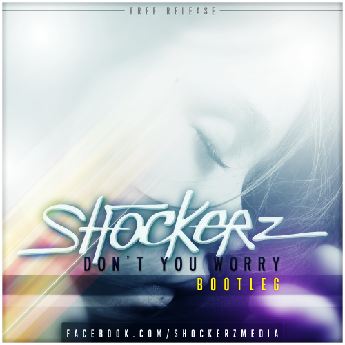 Cover_Shockerz - Don't U Worry.png