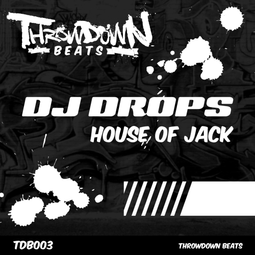 00-dj_drops_-_house_of_jack-(tdb003)-web-2014-srg.jpg