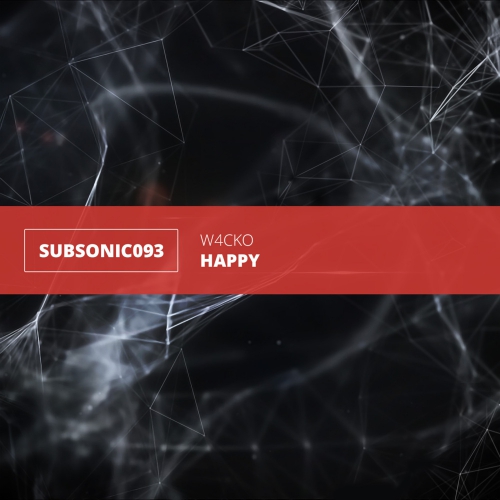 00_w4cko_-_happy-(subsonic093)-web-2014.jpg