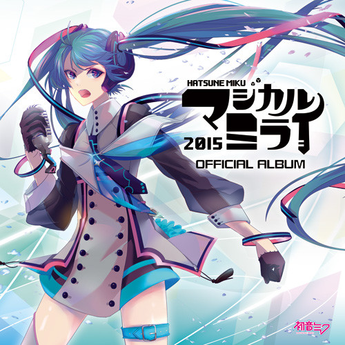 20160303.CAT.02 Hatsune Miku - Magical Mirai 2015 (Official Album) cover.jpg