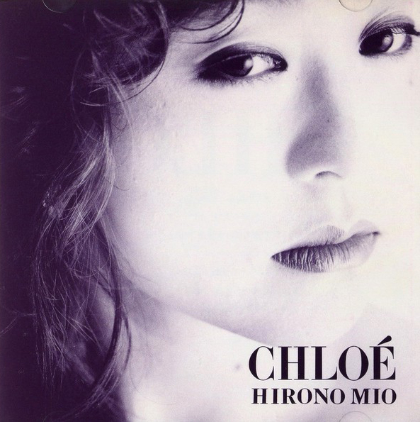 20180121.0056.06 Hirono Mio - Chloe (1989) cover.jpg