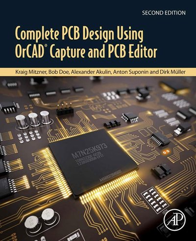 Complete PCB Design Using OrCAD Capture and PCB Editor. Second Edition