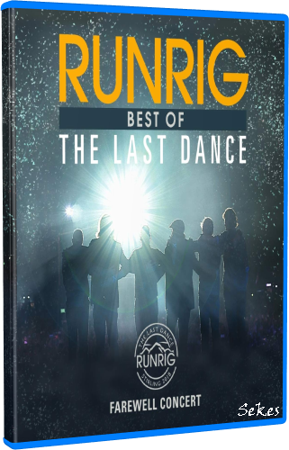 Runrig - The Last Dance - Farewell Concert Film (2019, Blu-ray)