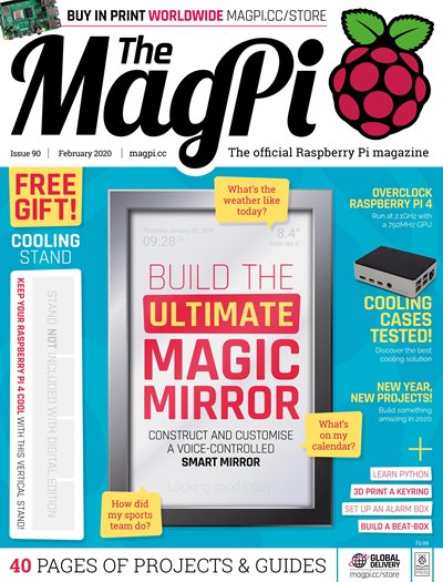 The MagPi - Issue 90 (February 2020)