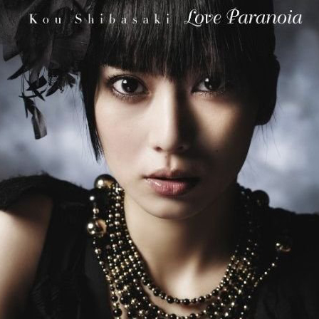 20200615.0949.3 Kou Shibasaki - Love Paranoia (DVD) cover.jpg