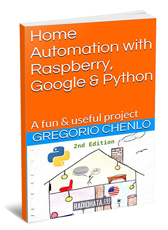 Home Automation with Raspberry, Google & Python