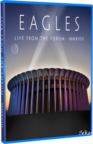 Eagles - Live from the Forum MMXVIII (2020, Blu-ray) 514149526416cd24e237f4d2bd1d191e