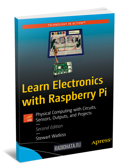 Learn Electronics with Raspberry Pi (2nd Edition)