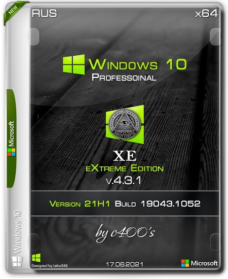 Windows 10 Professional XE 21H1.19043.1052 v.4.3.1 by c400's (x64) (2021) {Rus}