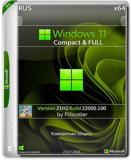 Compact full x64. Windows 11 21h2 Compact & Full x64. Win 7 Flibustier. Windows 8.1 Flibustier.