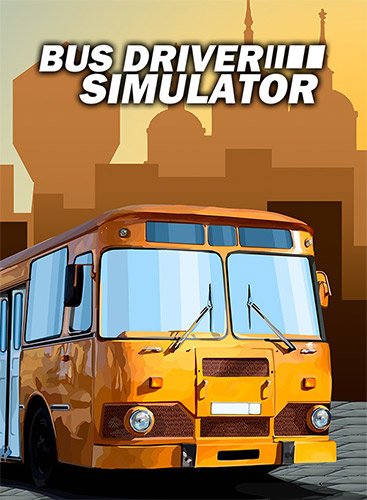 Bus Driver Simulator – v7.0 + 8 DLCs