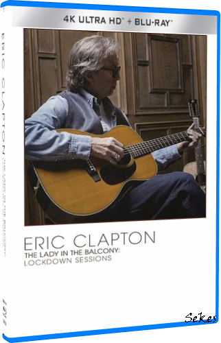 Eric Clapton - The Lady In The Balcony Lockdown Sessions (2021, 4K UHD Blu-ray) 4038750e6e7c83c4c1f7f67dc08ed959