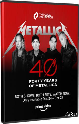 Metallica - 40th Anniversary Shows (2021, WEB-DL 1080p)