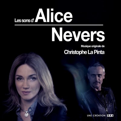 Les sons d'Alice Nevers Soundtrack