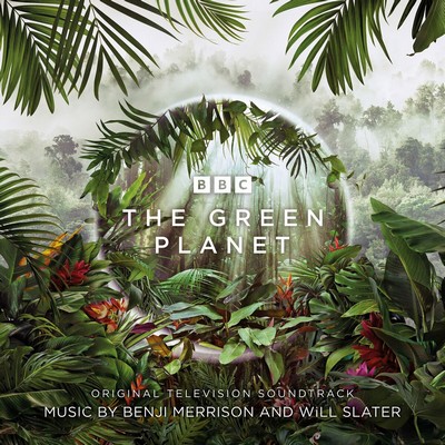 The Green Planet Soundtrack