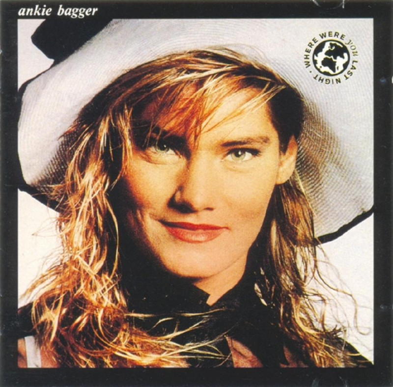 ANKIE BAGGER - WHERE WERE YOU LAST NIGHT 1989