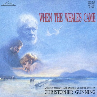 When The Whales Came Soundtrack (by Christopher Gunning)