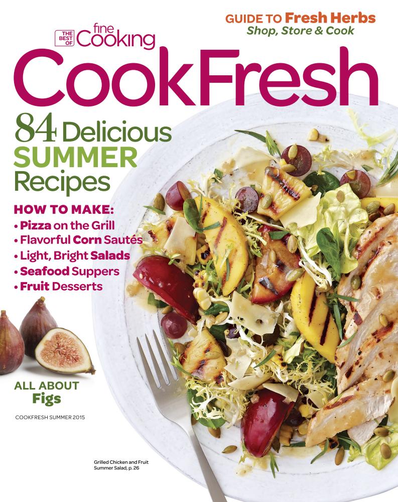 104 The Best of Fine Cooking - CookFresh - Summer 2015.jpg