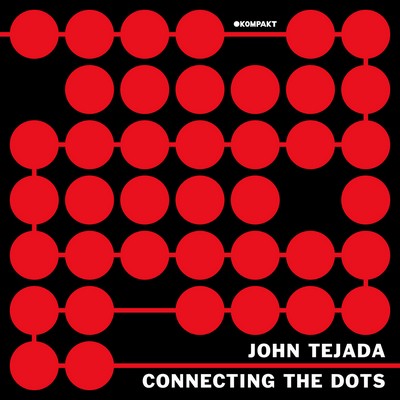John Tejada - Connecting The Dots