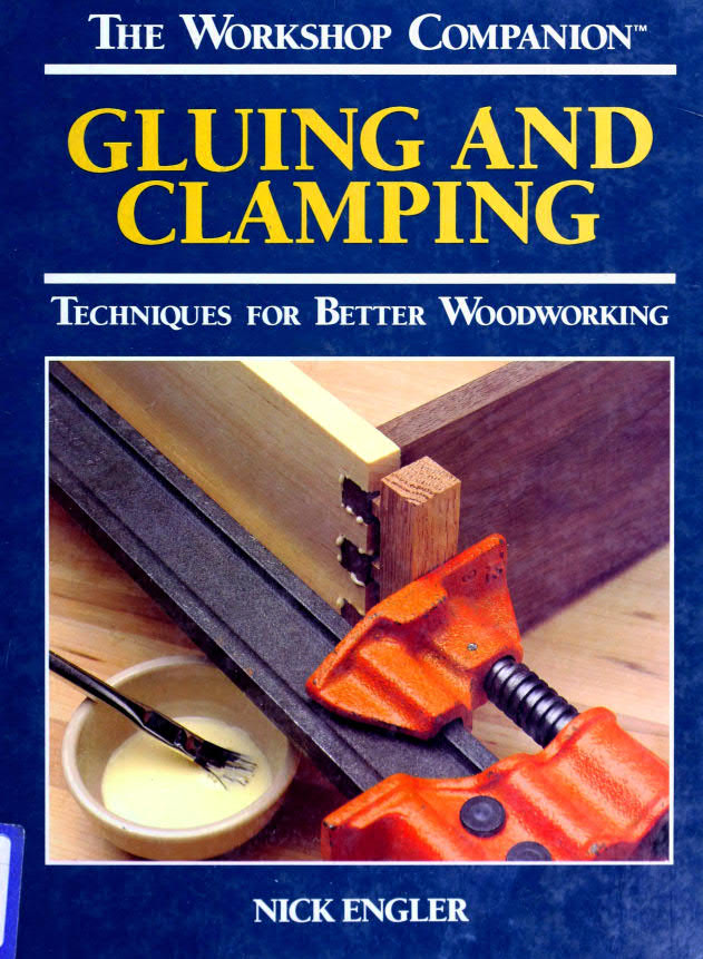 Nick Engler – Gluing and Clamping - 19931.jpg