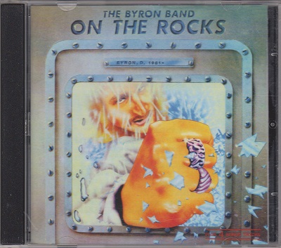 The Byron Band - On The Rocks (1981)