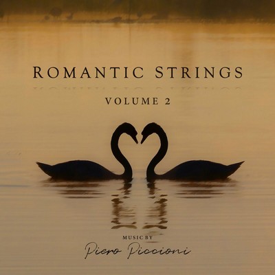 Piero Piccioni: Romantic Strings Vol. 2