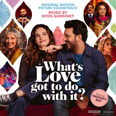 What's Love Got to Do with It? Soundtrack