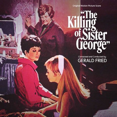 The Killing Of Sister George Soundtrack