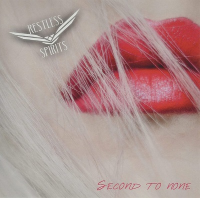 Restless Spirits - Second To None (2022)