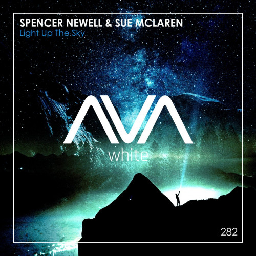 Spencer Newell & Sue McLaren - Light Up The Sky (Extended Mix) [2023]