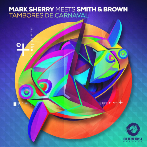 Mark Sherry Meets Smith & Brown - Tambores De Carnaval (Extended Mix) [2023]