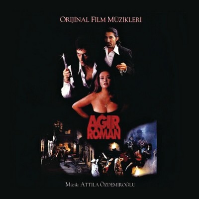 Ağır Roman Soundtrack
