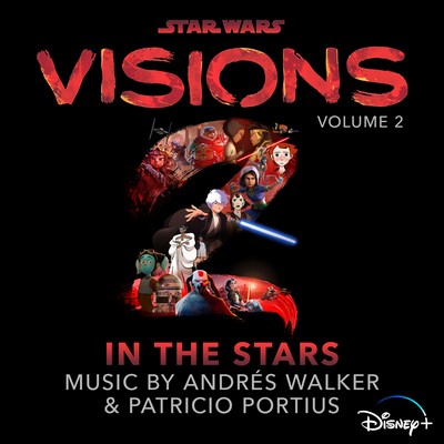 Star Wars: Visions Volume 2 Soundtrack