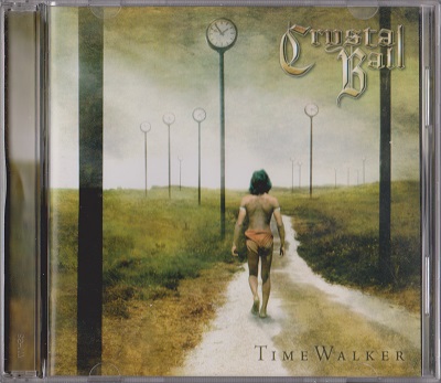 Crystal Ball - Time Walker (2005)
