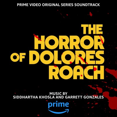 The Horror of Dolores Roach Soundtrack