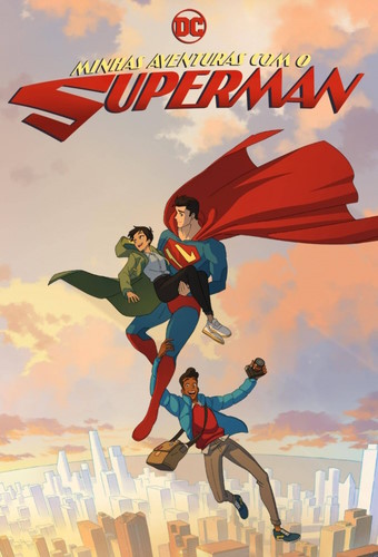 Мои приключения с Суперменом / My Adventures with Superman [01х01-09 из 10] (2023) WEB-DLRip 1080p | NewStation