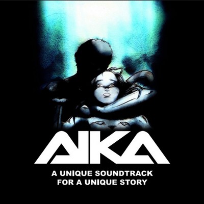 AIKA - A Unique Soundtrack for a Unique Story