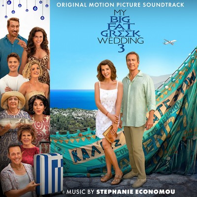 My Big Fat Greek Wedding 3 Soundtrack