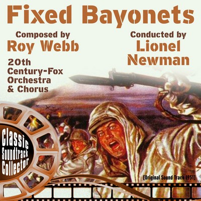 Fixed Bayonets Soundtrack