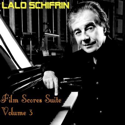 Lalo Schifrin Film Scores Suite Vol. 2-3