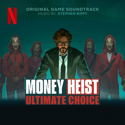 Money Heist: Ultimate Choice Soundtrack