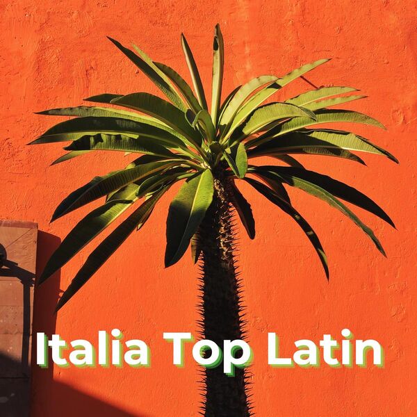 Various Artists - Italia Top Latin 2023 Mp3 [320kbps]  A54dc030b3cb7fac5f5853b5b8b17e63