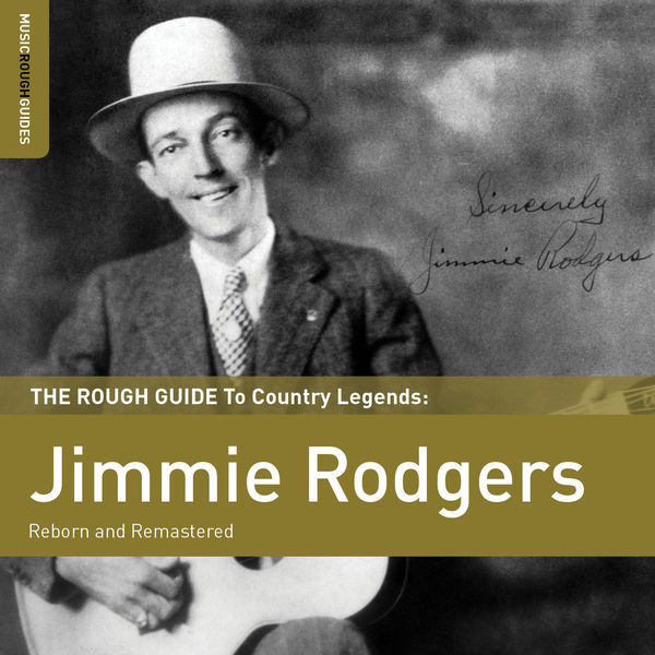 Various Artists - Rough Guide to Jimmie Rodgers 2013 [FLAC]  Cbde5461018dde8347e64fab25b24efb