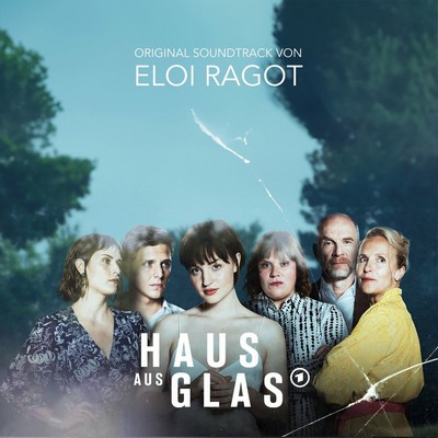 Haus aus Glas Soundtrack