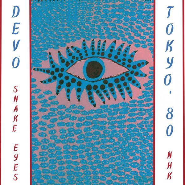 Devo - Snake Eyes Live Tokyo 80 2023 16Bit-44.1kHz [FLAC] (226.9 MB) 92bdf718e65cdb37971dff720a66f983